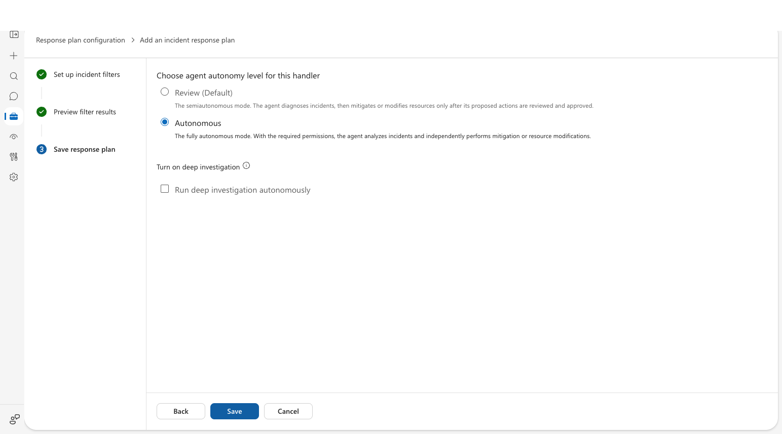 Response plan autonomy options showing Review and Autonomous modes